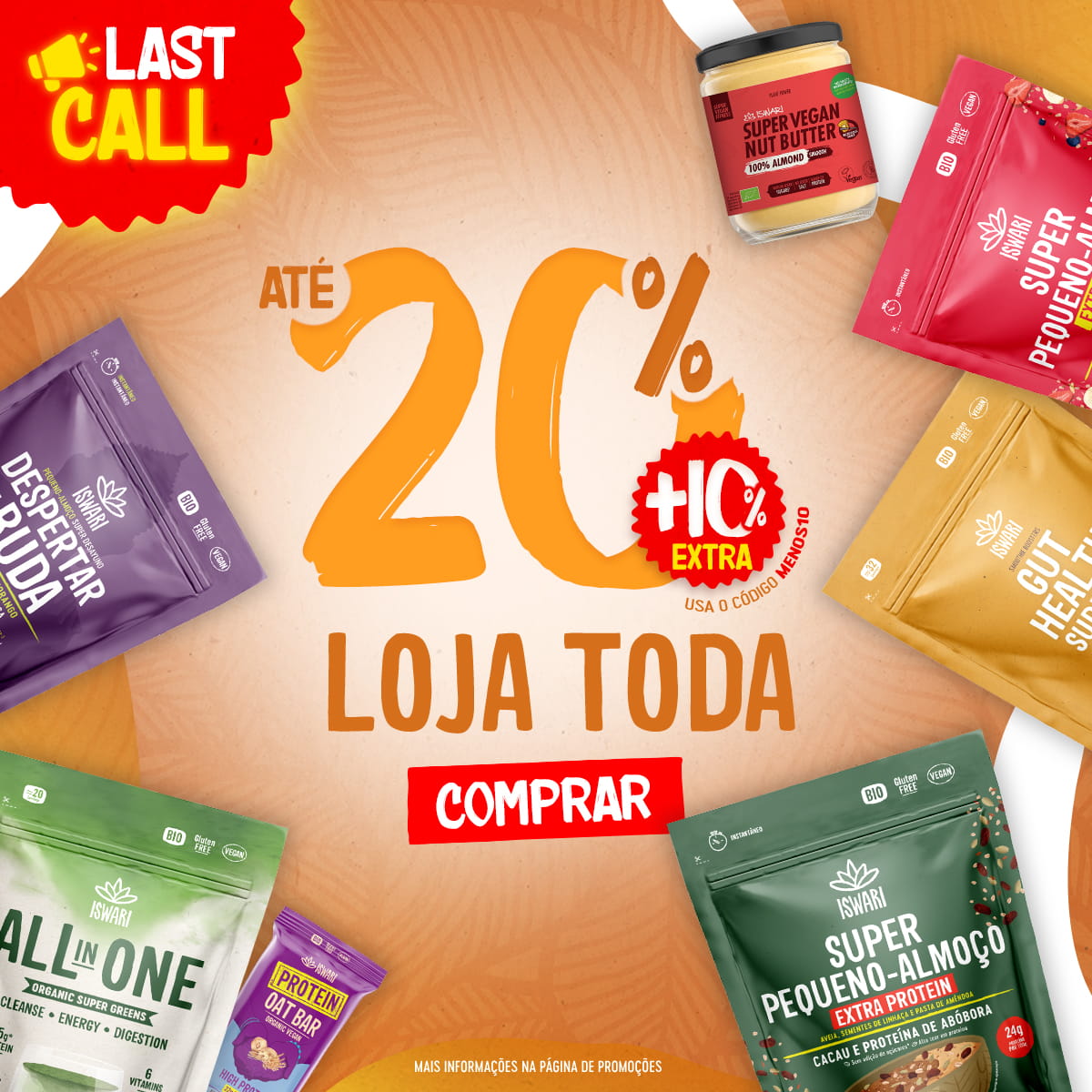 Last Call - Até 20 + 10 Loja Toda